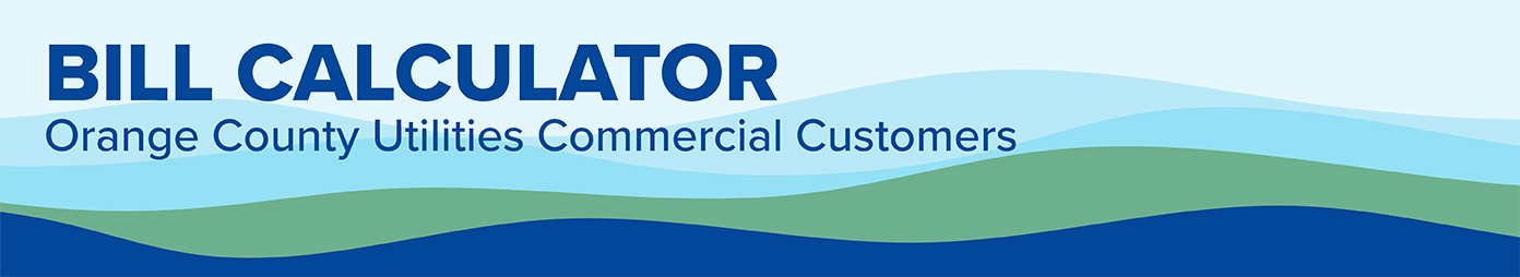 Bill Calculator - Orange County Utilities Commerical Customers