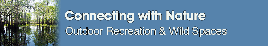 Nature Banner. Connecting with Nature. Outdoor Recreation and Wild Spaces.